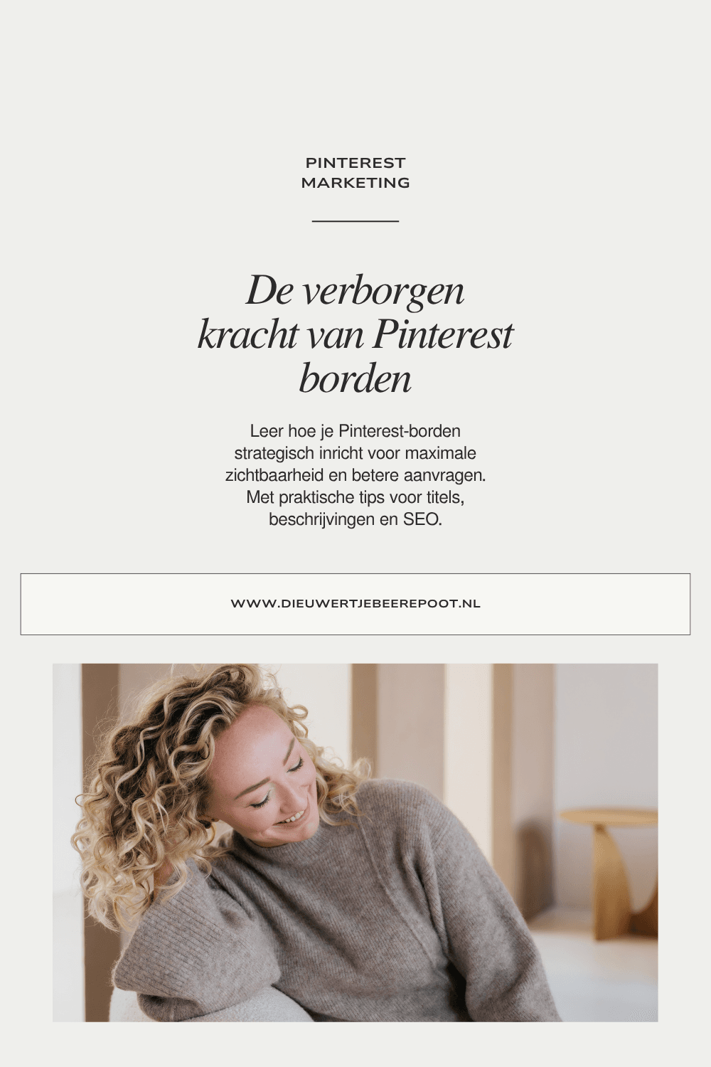 Pinterest Marketing Dieuwertje Beerepoot (Pinterest-pin) (2) Pinterest borden, wat zijn het en hoe werkt het?